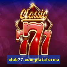 club77.com plataforma